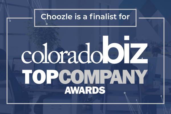 Choozle is a Finalist for Coloradobiz Top Company Awards!